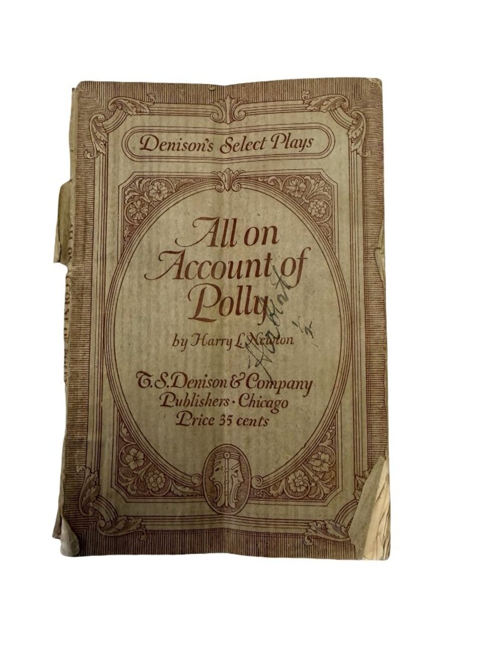 Vintage 1915 Denison Select Play All on Account of Polly Harry L Newton Theater